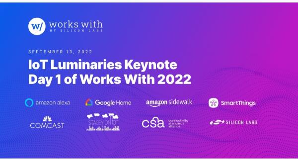 Silicon Labs主办“Works With” 2022年开发者大会，邀请物联网领导厂商探讨无线连结和智能互联设备的最新发展