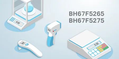 HOLTEK新推出BH67F5265/75内置LCD驱动器的24-bit A/D MCU
